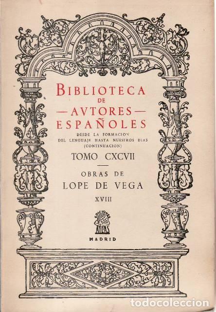 Libros: VEGA, Lope de.- - Obras, tomo XVIII: Cr&oacute;nicas y leyendas dram&aacute;ticas de Espa&ntilde;a, segunda secci&oacute;n.