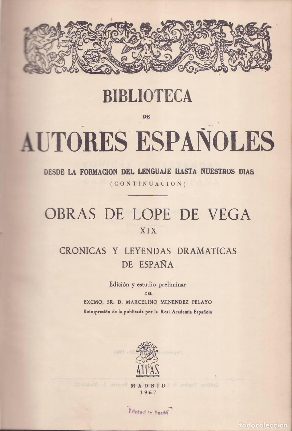 B&uuml;cher: VEGA, Lope de.- - Obras, tomo XIX: Cr&oacute;nicas y leyendas dram&aacute;ticas de Espa&ntilde;a, segunda secci&oacute;n, contin
