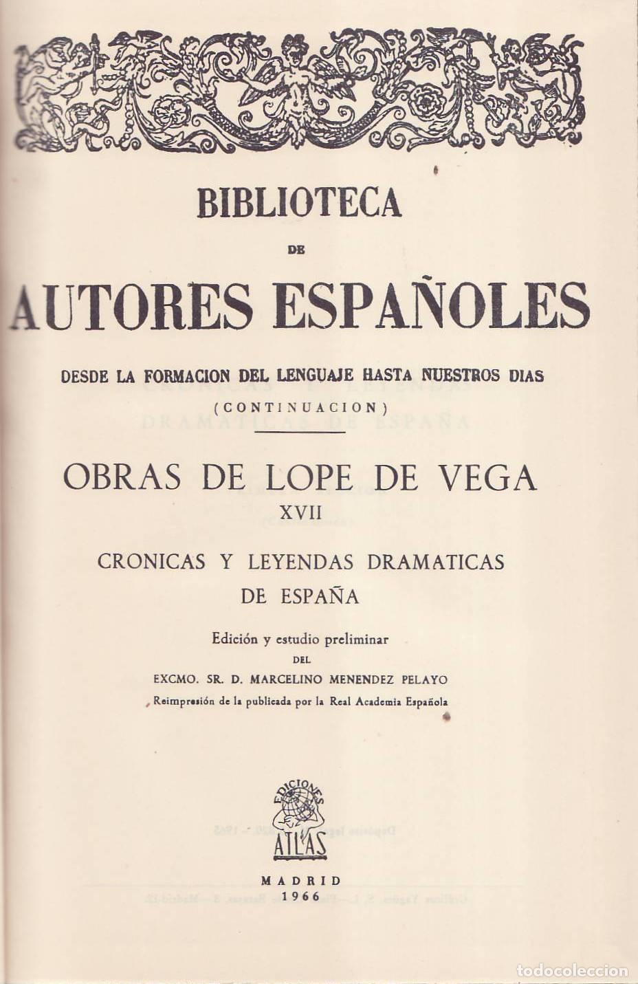 Libri di seconda mano: VEGA, Lope de.- - Obras, tomo XVII: Cr&oacute;nicas y leyendas dram&aacute;ticas de Espa&ntilde;a, primera secci&oacute;n, conti