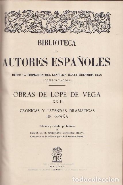 B&uuml;cher: VEGA, Lope de.- - Obras, tomo XXIII. Cr&oacute;nicas y leyendas dram&aacute;ticas de Espa&ntilde;a, quinta secci&oacute;n.