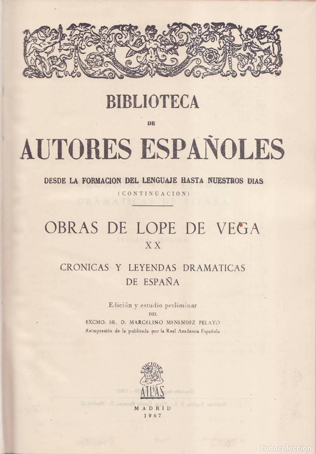 Libros: VEGA, Lope de.- - Obras, tomo XX: Cr&oacute;nicas y leyendas dram&aacute;ticas de Espa&ntilde;a, tercera secci&oacute;n (Las dos