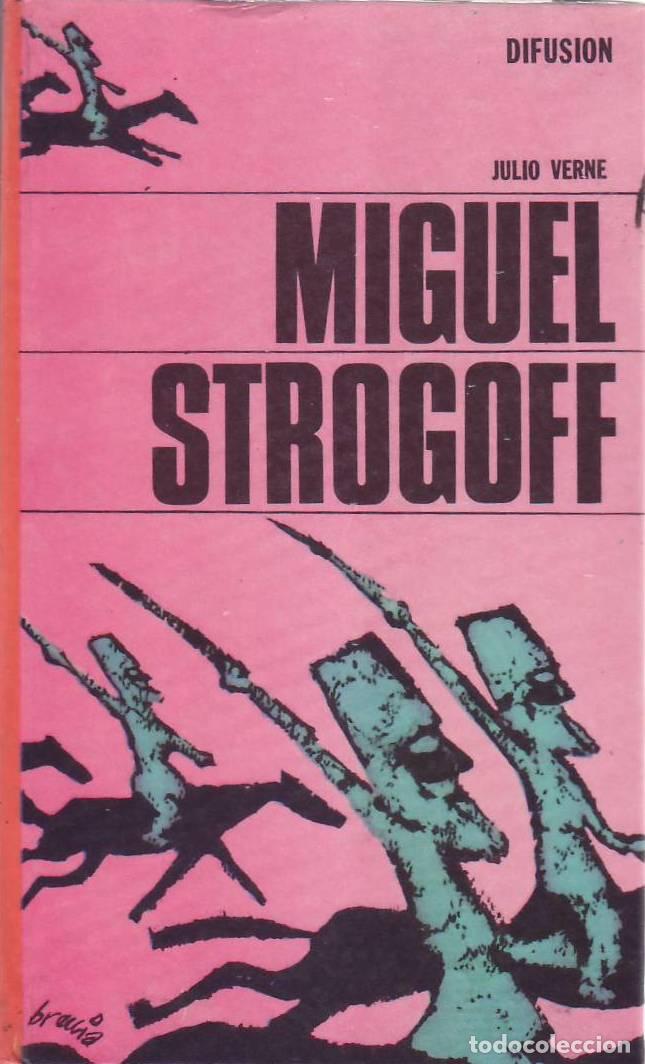 Libros: VERNE, Julio.- - Miguel Strogoff. El correo del Zar. Versi&oacute;n de E.F. Lara.