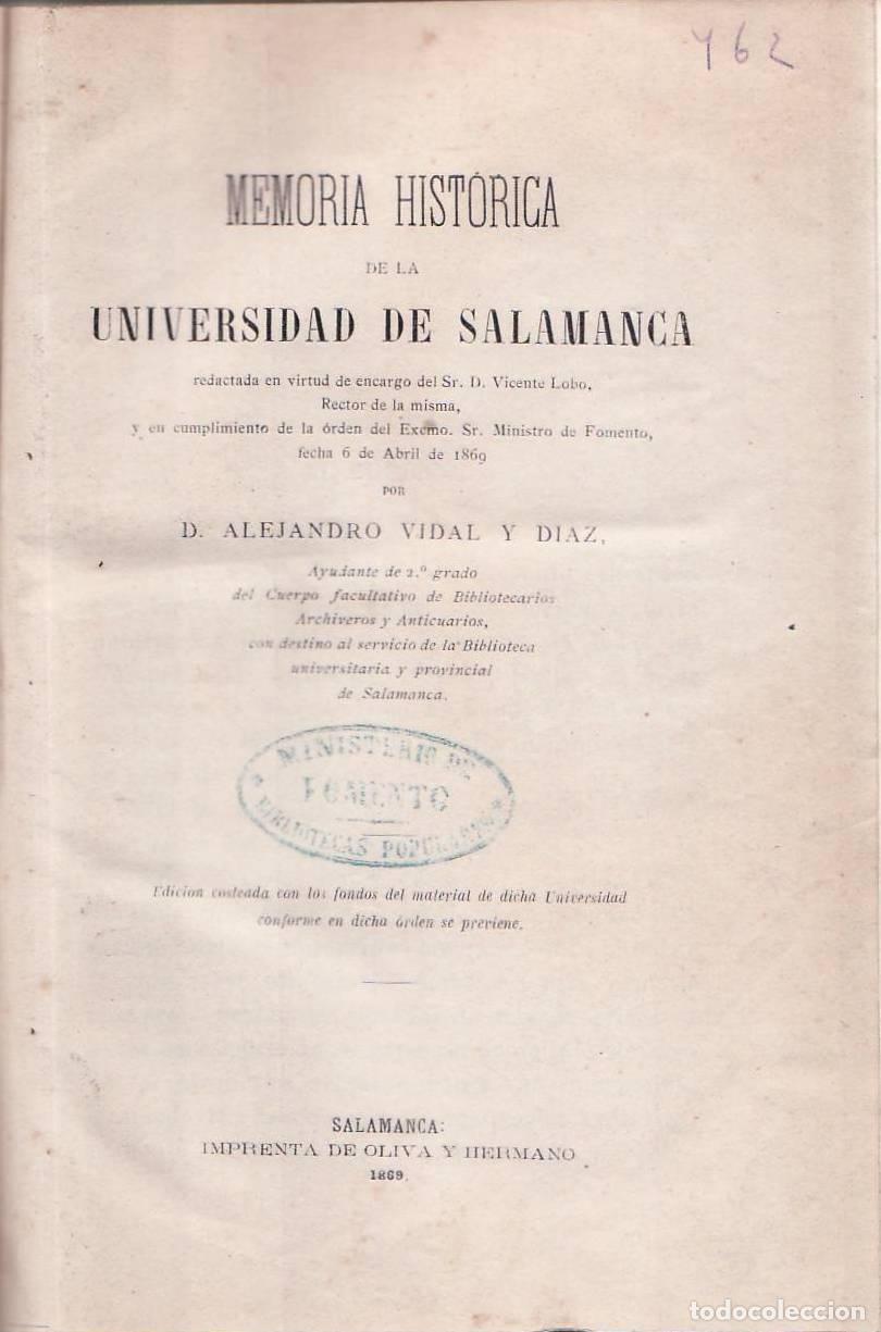 Libri di seconda mano: VIDAL Y D&Iacute;AZ, Alejandro.- - Memoria hist&oacute;rica de la Universidad de Salamanca redactada en virtud de