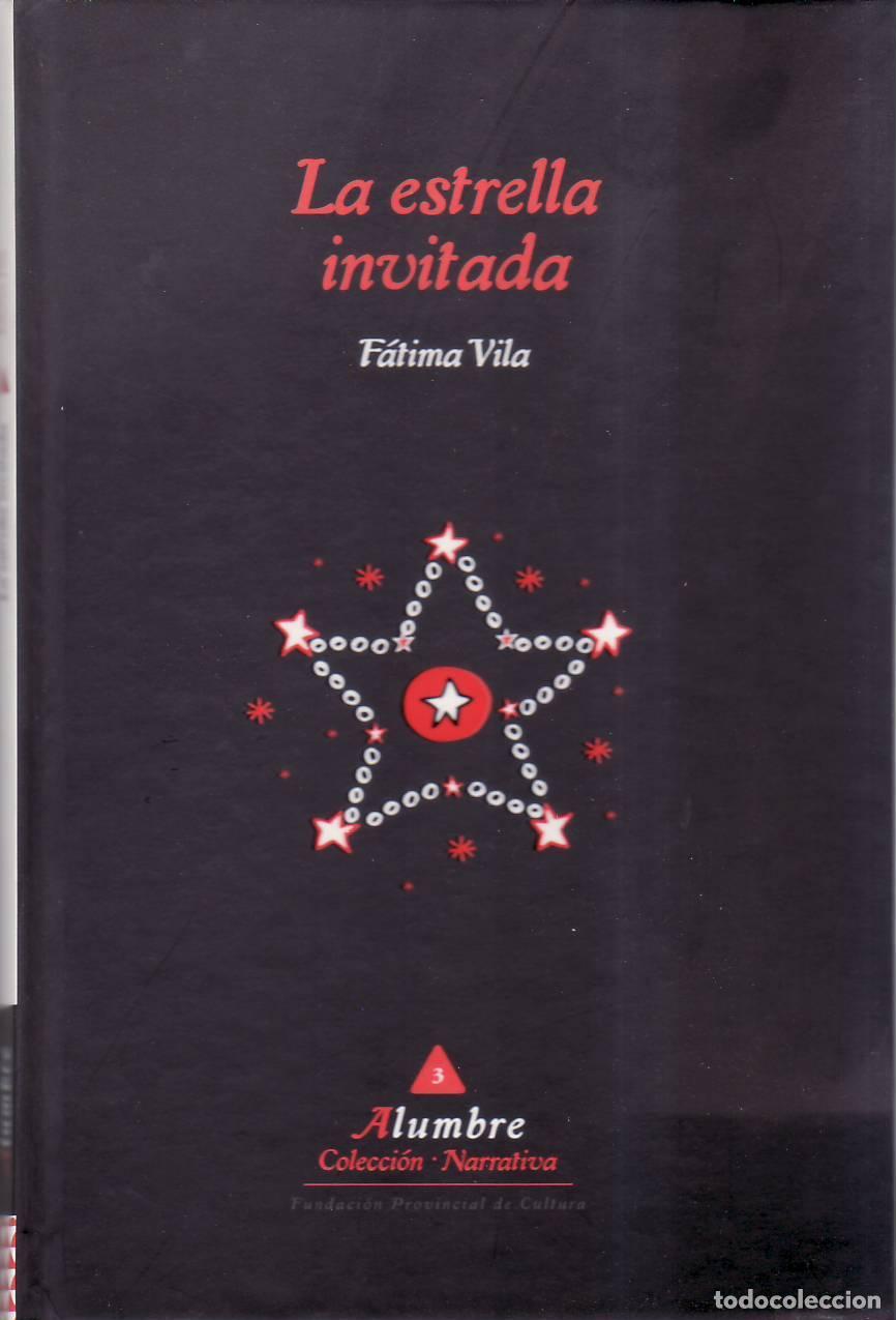 B&uuml;cher: VILA, F&aacute;tima.- - La estrella invitada.