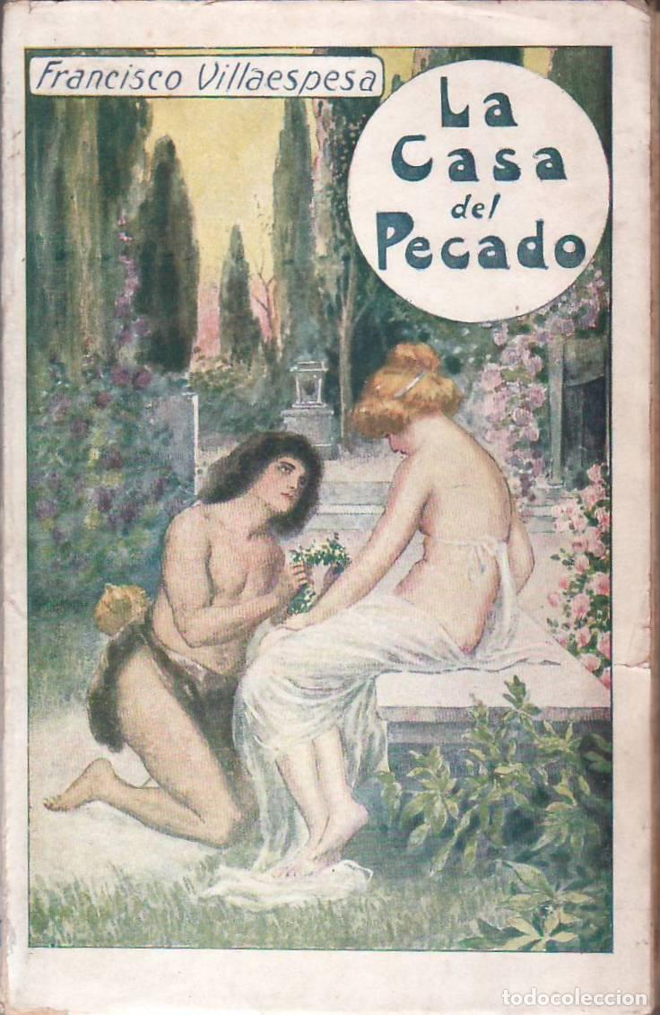 books: VILLAESPESA, Francisco.- - La casa del pecado. Cubierta a color.