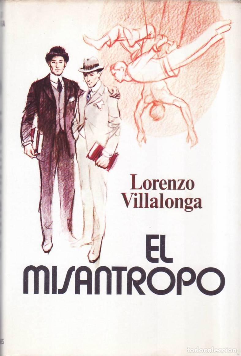Libros: VILLALONGA, Lorenzo.- - El mis&aacute;ntropo. Novela.