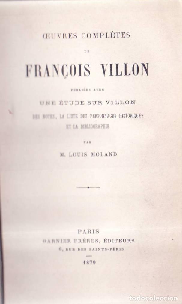 Libros: VILLON, Fran&ccedil;ois.- - Oeuvres Compl&egrave;tes. Publi&eacute;es avec une &eacute;tude sur Villon, des notes, la liste des