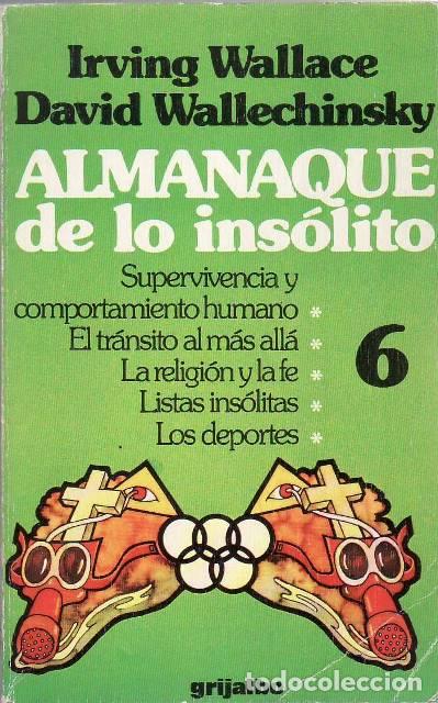 Libri di seconda mano: WALLACE, Irving y David WALLECHINSKY.- - Almanaque de lo ins&oacute;lito, 6. Supervivencia y comportamiento