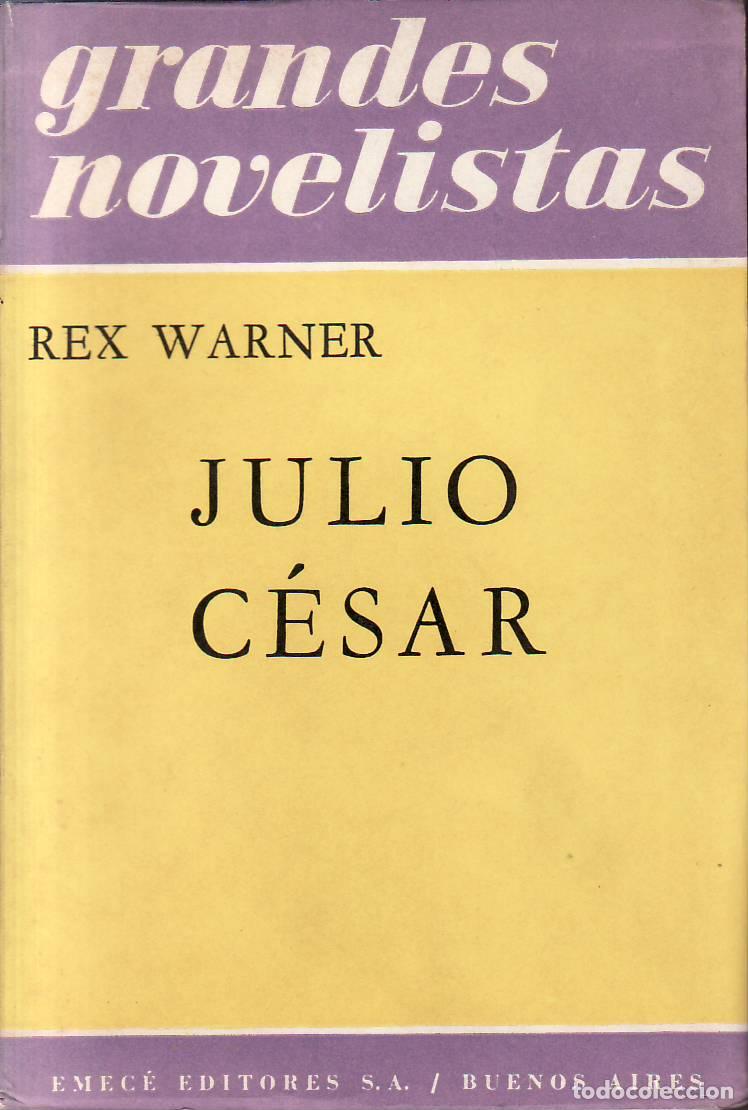 Libri di seconda mano: WARNER, Rex.- - Julio C&eacute;sar.