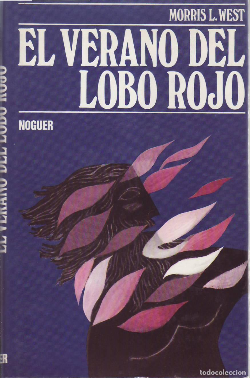 Libros: WEST, Morris.- - El verano del lobo rojo. Novela. - Foto 1