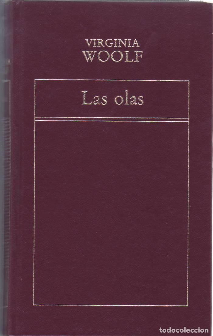 Libros: WOOLF, Virginia.- - Las olas. Traducci&oacute;n de Andr&eacute;s Bosch. - Foto 1