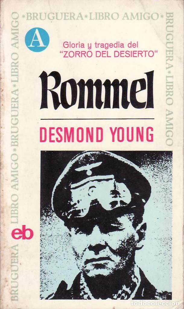 Libros: YOUNG, Desmond.- - Rommel. Biograf&iacute;a. - Foto 1