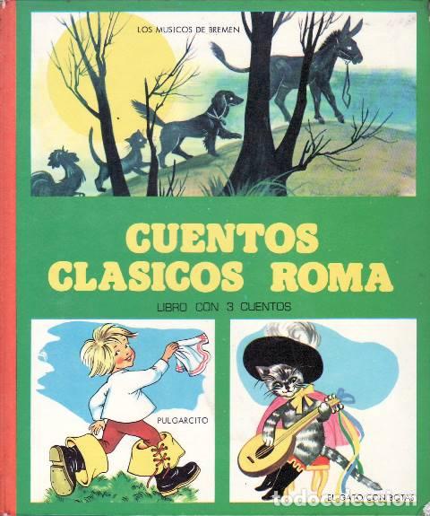 Livros em segunda m&atilde;o: CUENTOS CLASICOS ROMA.- Los m&uacute;sicos de Bremen. Pulgarcito. El gato con botas.