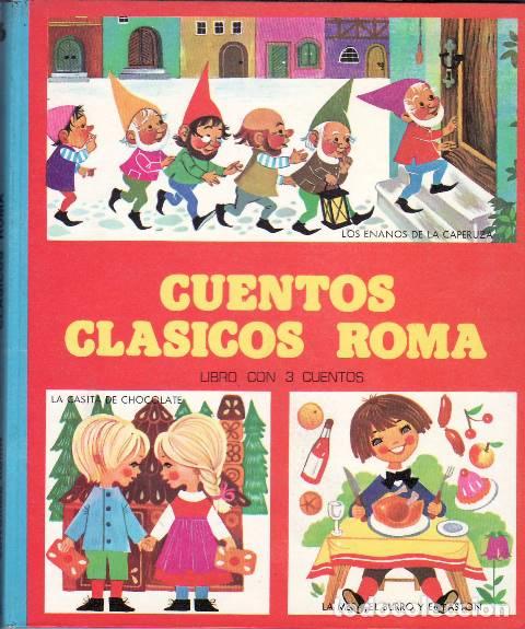 Libri di seconda mano: CUENTOS CLASICOS ROMA.- La casita de chocolate. Los enanos de la caperuza. La mesa, el burro y el ba
