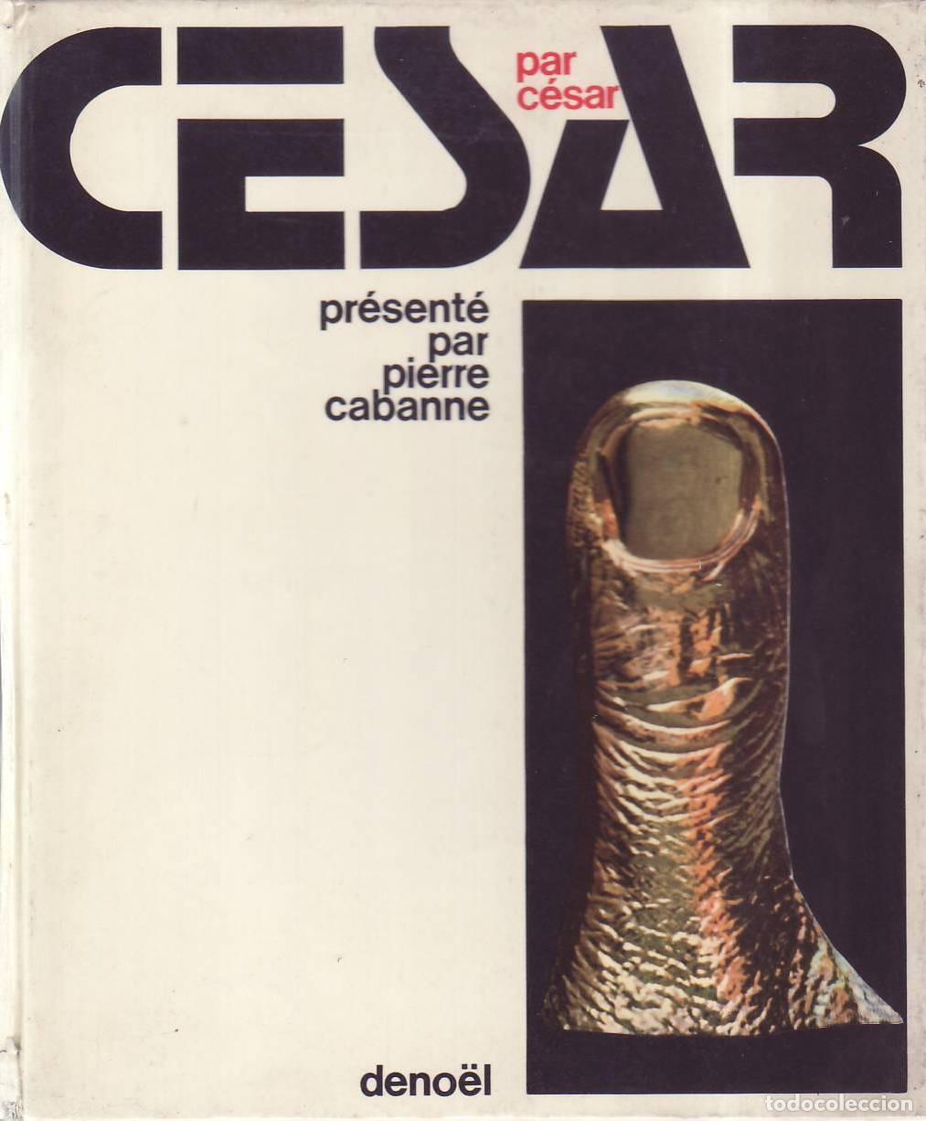 Libros: Cesar par C&eacute;sar. Pr&eacute;sent&eacute; par Pierre Cabanne. - Foto 1