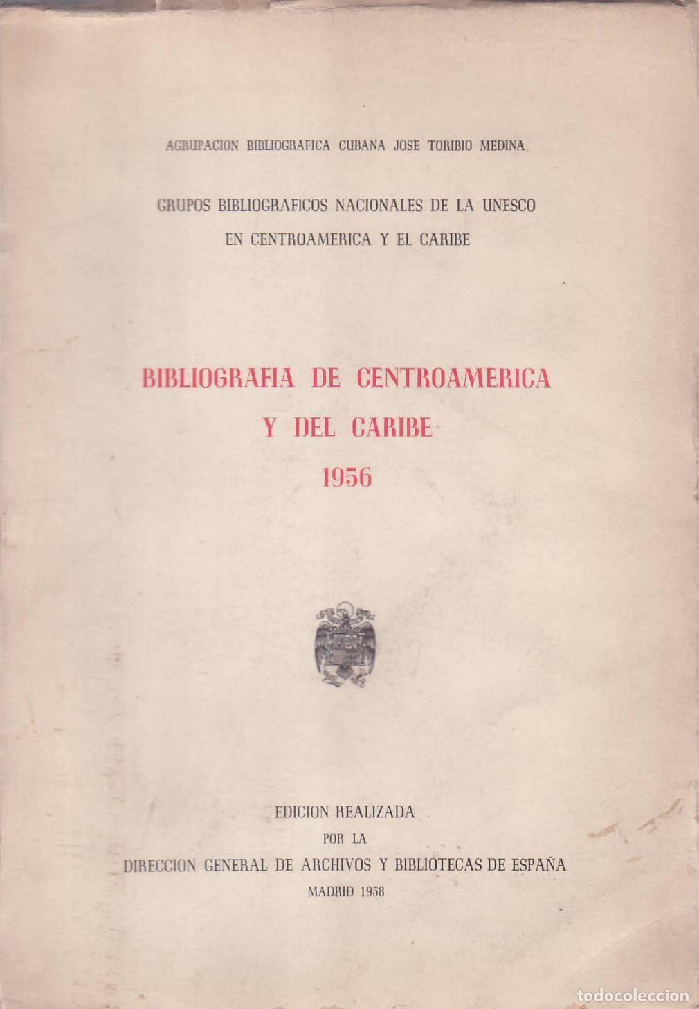 Libri di seconda mano: BIBLIOGRAFIA DE CENTROMERICA Y DEL CARIBE 1956.- Comp. de la Agrupaci&oacute;n Bibliogr&aacute;fica Cubana Jos&eacute; To