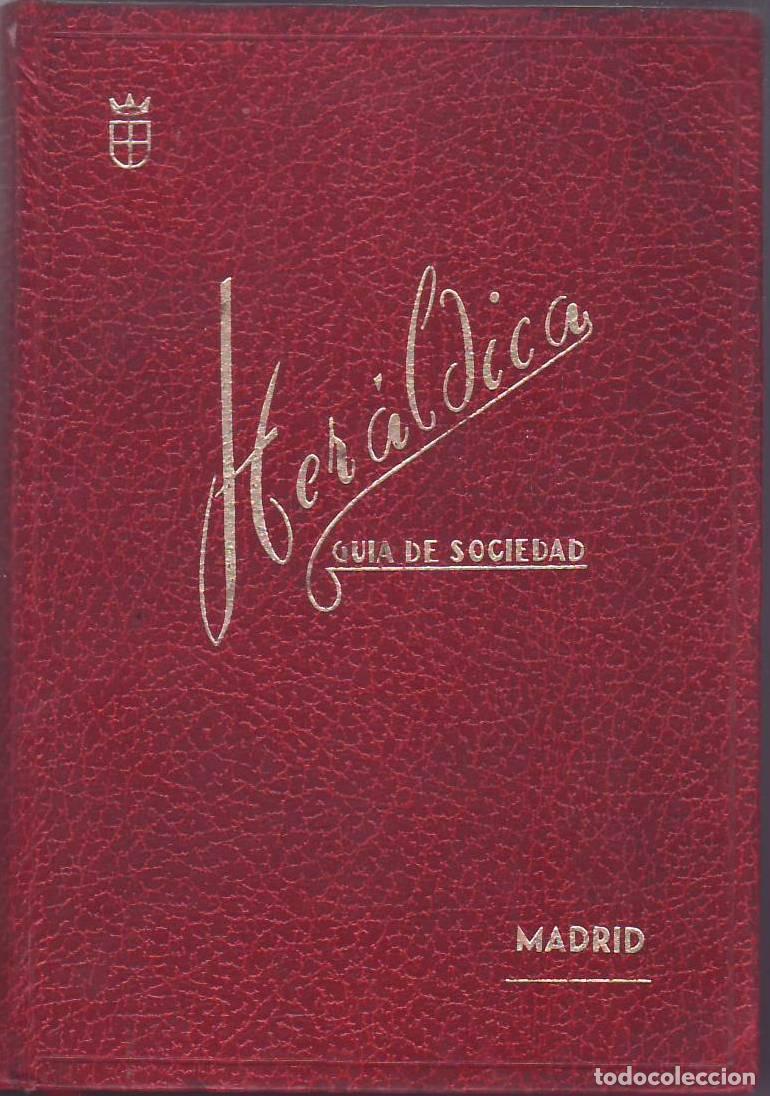 Libri di seconda mano: HER&Aacute;LDICA.- Gu&iacute;a de sociedad.