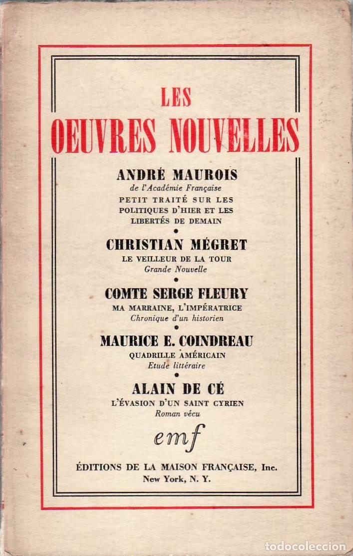 Livres: Les Oeuvres Nouvelles. Andr&eacute; Maurois: Petit trait&eacute; sur les politiques d&acute;hier et les libert&eacute;s de dema