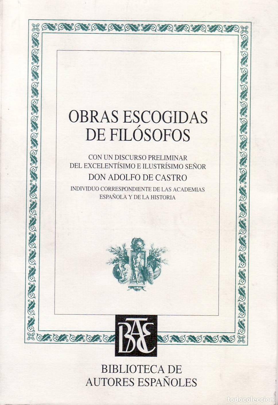 Libri di seconda mano: OBRAS ESCOGIDAS DE FILOSOFOS.-