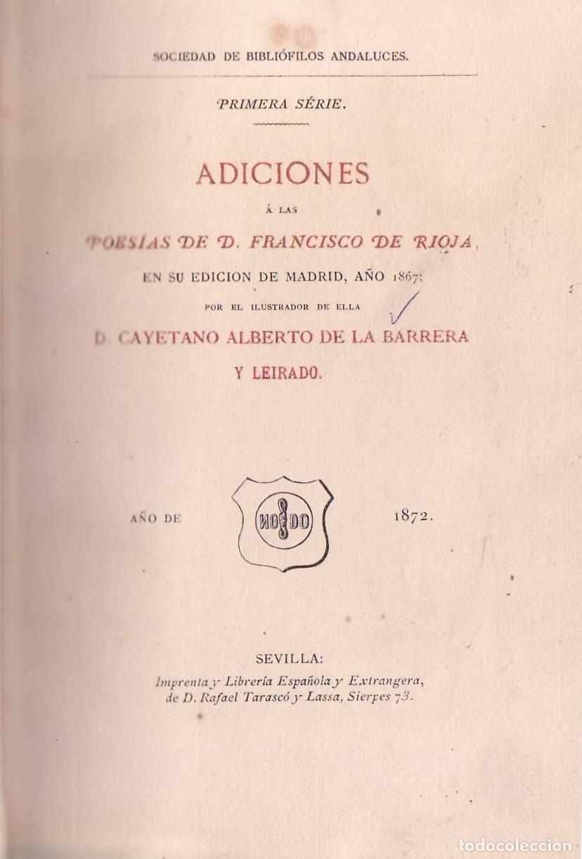 B&uuml;cher: RIOJA, Francisco de.- - Adiciones a las poes&iacute;as de... en su edici&oacute;n de Madrid, a&ntilde;o 1867; por el ilus