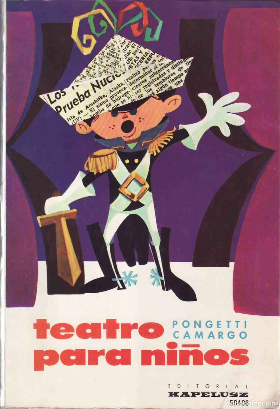 B&uuml;cher: CAMARGO, Joracy y Enrique PONGETTI.- - Teatro para ni&ntilde;os. 14 piezas infantiles y juveniles para escu