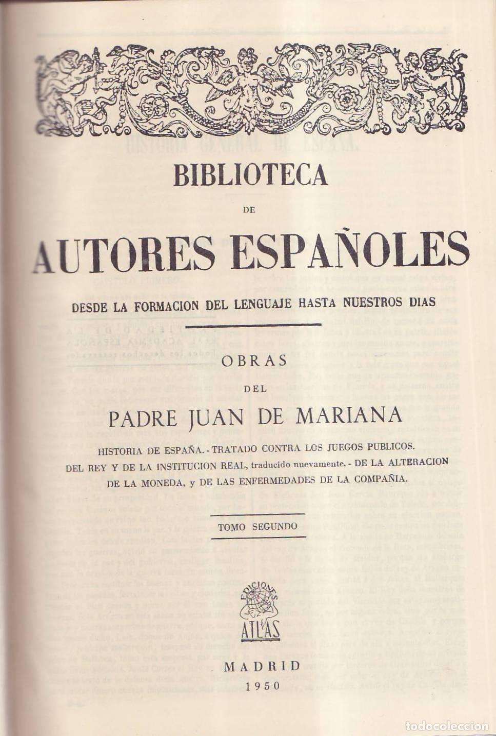 Libri di seconda mano: MARIANA, Padre Juan.- - Obras, II: Historia de Espa&ntilde;a - Tratado contra los juegos p&uacute;blicos - Del Rey