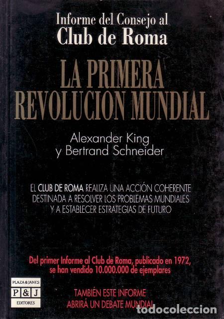 B&uuml;cher: KING, Alexander y Bertrand SCHNEIDER.- - La primera revoluci&oacute;n mundial.