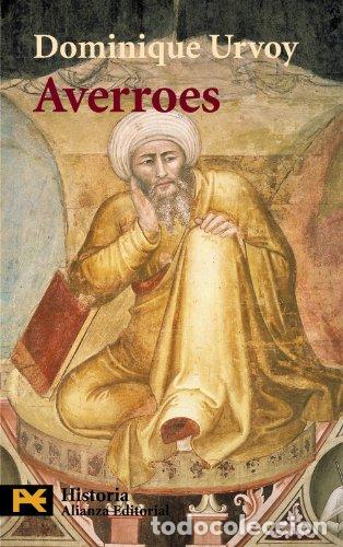Libros: URVOY, Dominique.- - Averroes. Las ambiciones de un intelectual musulm&aacute;n.