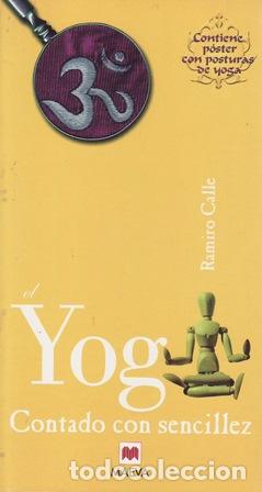 Libri di seconda mano: CALLE, Ramiro.- - El Yoga. Contado con sencillez.