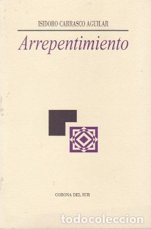 Libros: CARRASCO AGUILAR, Isidoro.- - Arrepentimiento. - Foto 1