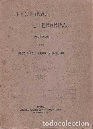 Libros: DIAZ-JIM&Eacute;NEZ Y MOLLEDA, Eloy.- - Lecturas literarias. - Foto 1