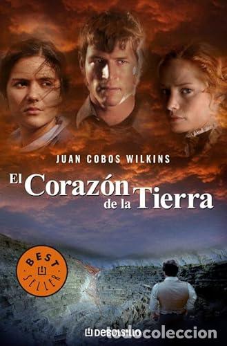 Libros: COBOS WILKINS, Juan.- - El coraz&oacute;n de la tierra. - Foto 1