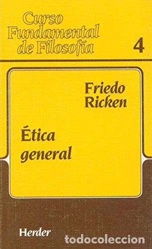 Libri di seconda mano: RICKEN, Friedo.- - &Eacute;tica general.