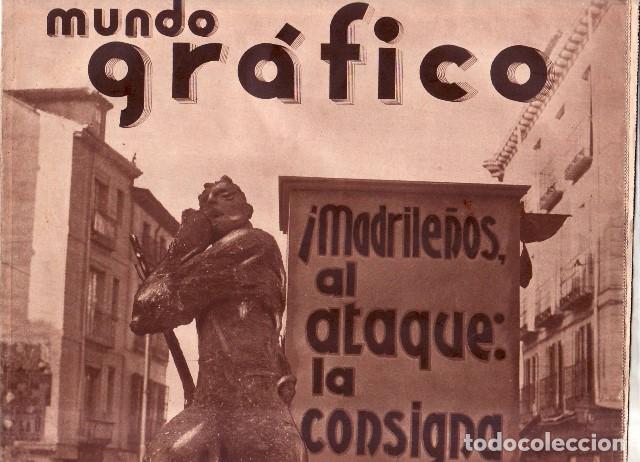 Libros: MUNDO GR&Aacute;FICO.- A&ntilde;o XXVI. N&ordm; 1307. En portada: &iexcl;Madrile&ntilde;os al ataque: la consigna es vencer!.
