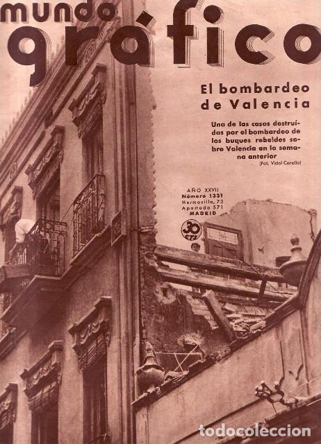 Libros: MUNDO GR&Aacute;FICO.- A&ntilde;o XXVII. N&ordm; 1331.En portada: El bombardeo de Valencia.