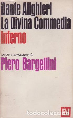 Libros: ALIGHIERI, Dante.- - La Divina Comedia. Infierno. Esposta e commentata da Piero Bargellini. - Foto 1