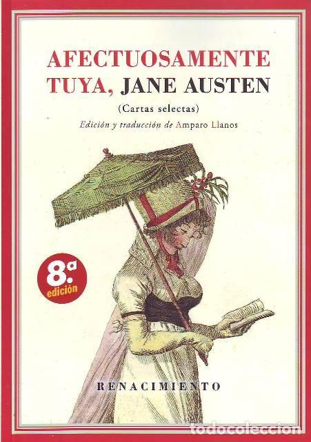 Libros: Austen, Jane.- - Afectuosamente tuya, Jane Austen. (Cartas selectas)