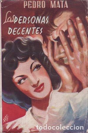 Libros: MATA, Pedro.- - Las personas decentes. Novela. - Foto 1