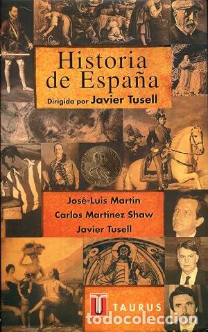 B&uuml;cher: TUSELL, Javier (dir.).- - Historia de Espa&ntilde;a.