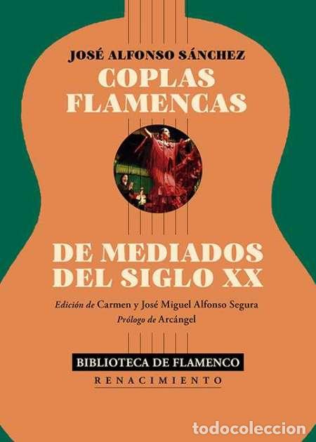Livros em segunda m&atilde;o: S&aacute;nchez, Jos&eacute; Alfonso.- - Coplas flamencas de mediados del siglo XX.
