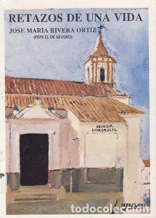 Libri di seconda mano: RIVERA ORTIZ, Jos&eacute; Mar&iacute;a (Pepe el severo).- - Retazos de una vida.