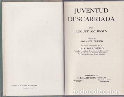B&uuml;cher: AICHHORN, August.- - Juventud descarriada. Pr&oacute;logo de Sigmund Freud.