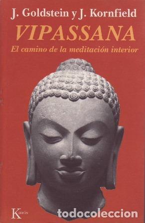 B&uuml;cher: GOLDSTEIN, Joseph y Jack KORNFIELD.- - Vipassana. El camino de la meditaci&oacute;n interior.