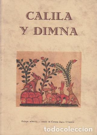 Libros: Calila y Dimna. Pr&oacute;logo, selecci&oacute;n y versi&oacute;n de Carmen Bravo-Villasante. - Foto 1
