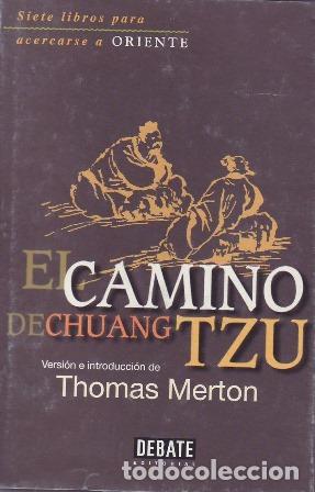 Livros em segunda m&atilde;o: El camino de Chuang Tzu. Versi&oacute;n e introducci&oacute;n de Thomas Merton.