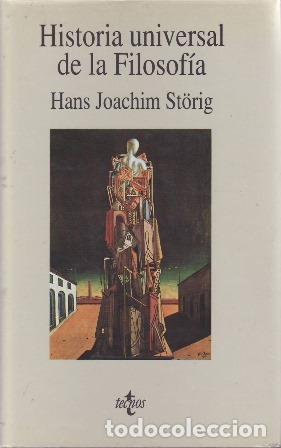 Libri di seconda mano: ST&Ouml;RIG, Hans Joachim.- - Historia Universal de la Filosof&iacute;a.