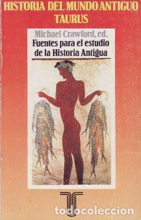 books: CRAWFORD, Michael (ed.).- - Fuentes para el estudio de la Historia Antigua.
