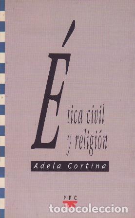 Livros em segunda m&atilde;o: CORTINA, Adela.- - &Eacute;tica civil y religi&oacute;n.