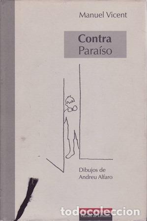 Libros: VICENT, Manuel.- - Contra Para&iacute;so. - Foto 1