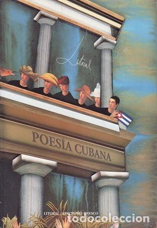 B&uuml;cher: VV. AA.- - LITORAL. Poes&iacute;a cubana. Revista de la Poes&iacute;a , el Arte y el Pensamiento. N&uacute;mrs. 215-216.